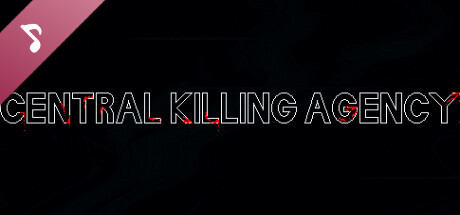 Central Killing Agency Soundtrack cover art