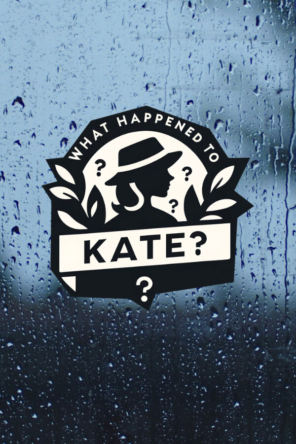 What happened to Kate for steam