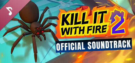Kill It With Fire 2 Soundtrack cover art