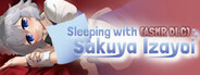 Sleeping With Sakuya Izayoi - ASMR DLC System Requirements