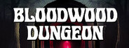 Bloodwood Dungeon System Requirements