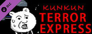 Kunkun Terror Express-Ultimate Fan Edition(upgrade)