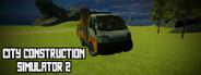 City Construction Simulator 2 System Requirements