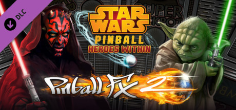 Pinball FX2 - Star Wars™ Pinball: Heroes Within Pack cover art
