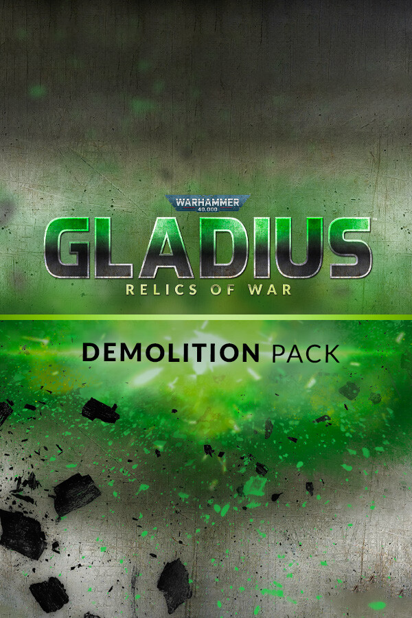 Warhammer 40,000: Gladius - Demolition Pack for steam