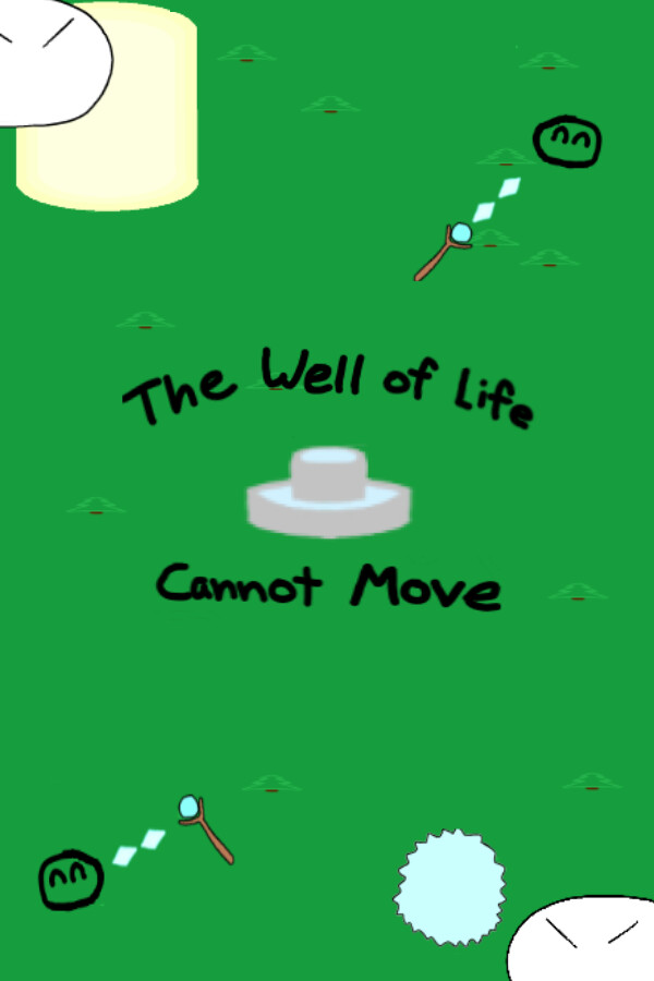 The Well of Life Cannot Move for steam