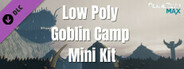 GameGuru MAX Low Poly Mini Kit - Goblin Camp