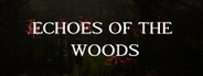 Echoes of the Woods System Requirements