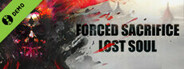 Forced Sacrifice: Lost Soul Demo