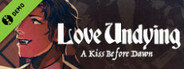 Love Undying: A Kiss Before Dawn Demo