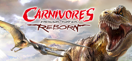 Carnivores: Dinosaur Hunter Reborn