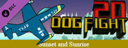 2D Dogfight - Sunset and Sunrise