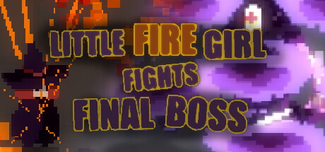 Little Fire Girl Fights Final Boss cover art