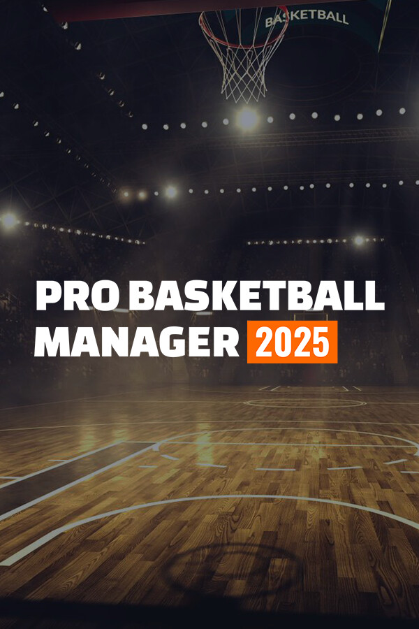 Pro Basketball Manager 2025 for steam