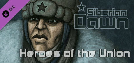 Siberian Dawn Heroes of the Union cover art