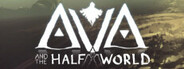 AVA and the Half-World