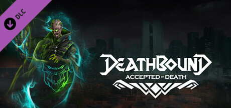 Deathbound DLC - Accepted by Death cover art