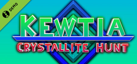 Kewtia: Crystallite Hunt Demo cover art