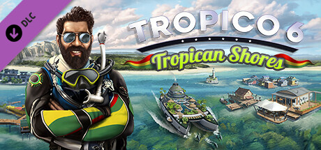 Tropico 6 - Tropican Shores cover art