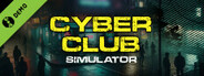 CYBER CLUB SIMULATOR Demo
