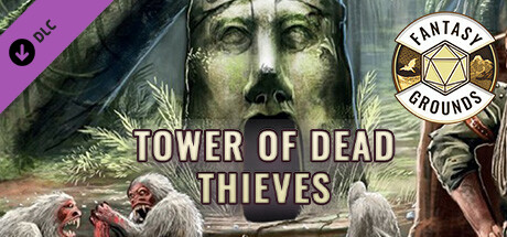 Fantasy Grounds - Tower of Dead Thieves cover art