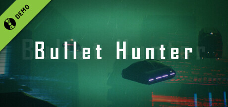 Bullet Hunter - Demo cover art