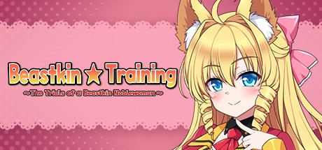 Beastkin ☆ Training ~The Trials of a Beastkin cover art