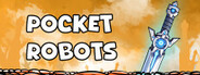 Pocket Robots System Requirements