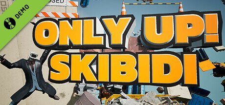 Only Up: SKIBIDI TOGETHER Demo cover art