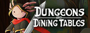 Dungeons and Dining Tables