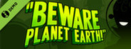 Beware Planet Earth Demo