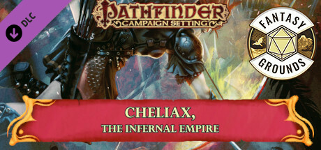 Fantasy Grounds - Pathfinder RPG - Campaign Setting: Cheliax, The Infernal Empire cover art