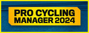 Pro Cycling Manager 2024 Playtest