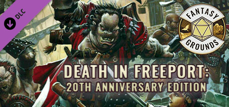 Fantasy Grounds - Death in Freeport: 20th Anniversary Edition cover art