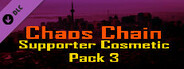 Chaos Chain Supporter Cosmetic Pack 3 DLC