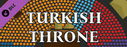 Turkish Throne - Custom Party Names