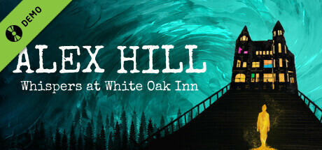 Alex Hill: Whispers at White Oak Inn Demo cover art
