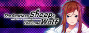 The Restless Sheep & The Lone Wolf -A Tale of Cutthroat Lovers-