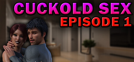 Cuckold Sex - Episode 1 PC Specs