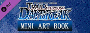 The Legend of Heroes: Trails through Daybreak - Mini Art Book