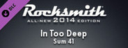 Rocksmith 2014 - Sum 41 - In Too Deep