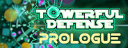 Towerful Defense: Prologue System Requirements