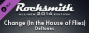 Rocksmith 2014 - Deftones - Change (In the House of Flies)