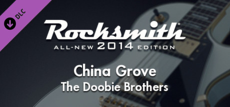 Rocksmith 2014 - The Doobie Brothers - China Grove cover art