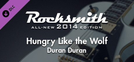 Rocksmith 2014 - Duran Duran - Hungry Like the Wolf cover art