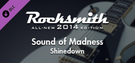 Rocksmith® 2014 – Shinedown – “Sound of Madness”