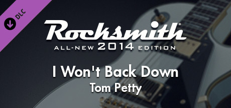 Rocksmith 2014 - Tom Petty - I Won't Back Down cover art