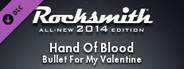 Rocksmith 2014 - Bullet For My Valentine - Hand of Blood