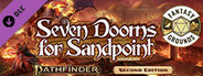 Fantasy Grounds - Pathfinder 2 RPG - Seven Dooms for Sandpoint