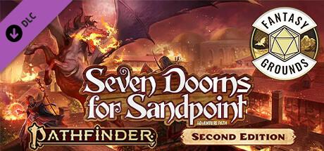 Fantasy Grounds - Pathfinder 2 RPG - Seven Dooms for Sandpoint cover art